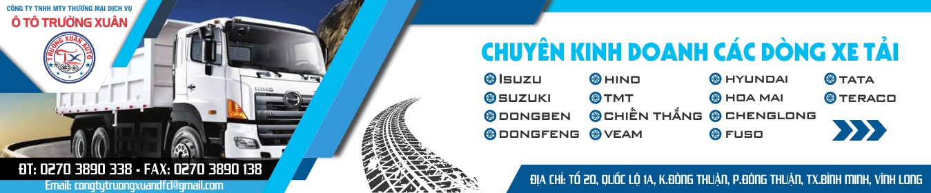 Ô TÔ TRƯỜNG XUÂN VĨNH LONG | XE TẢI GIÁ RẺ